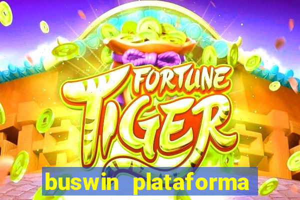 buswin plataforma de jogos
