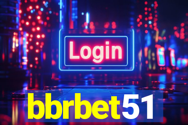 bbrbet51
