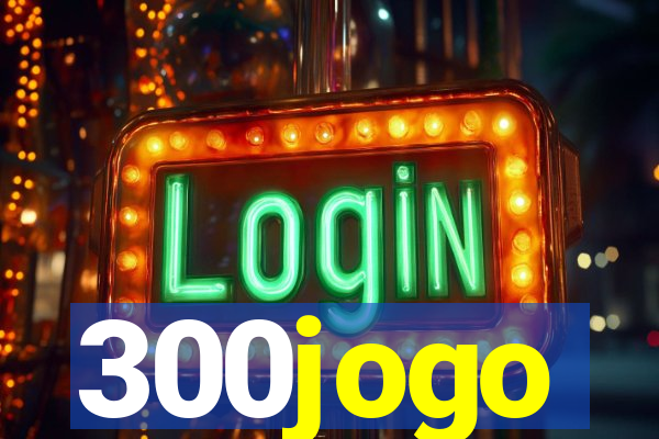 300jogo
