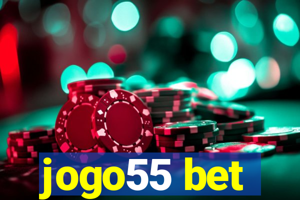 jogo55 bet