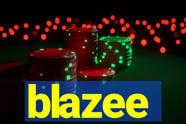 blazee
