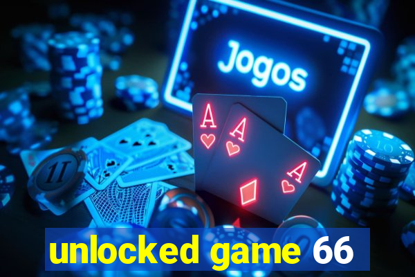 unlocked game 66