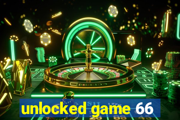 unlocked game 66