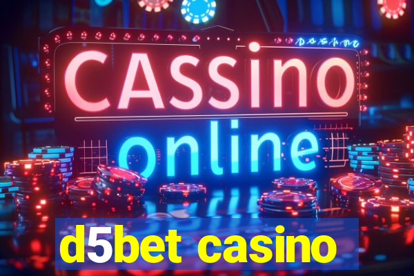 d5bet casino