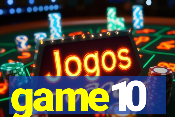 game10