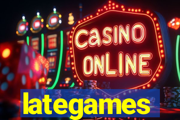 lategames