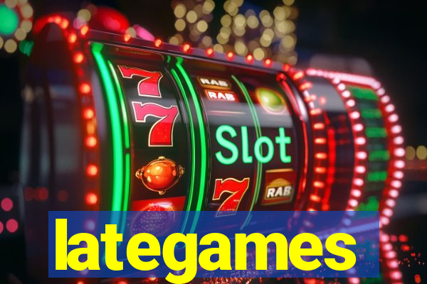 lategames