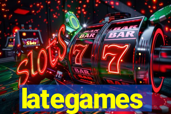 lategames