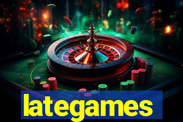 lategames