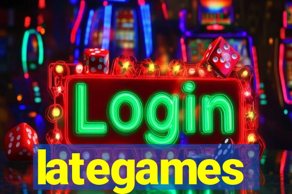 lategames