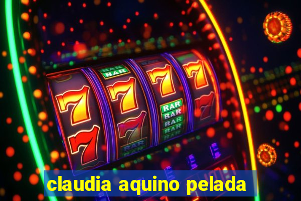 claudia aquino pelada