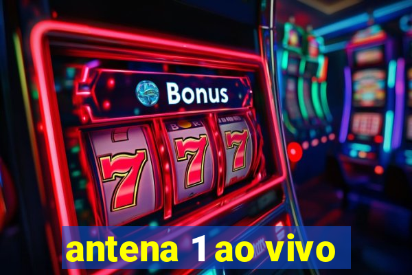 antena 1 ao vivo