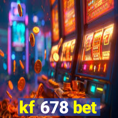 kf 678 bet