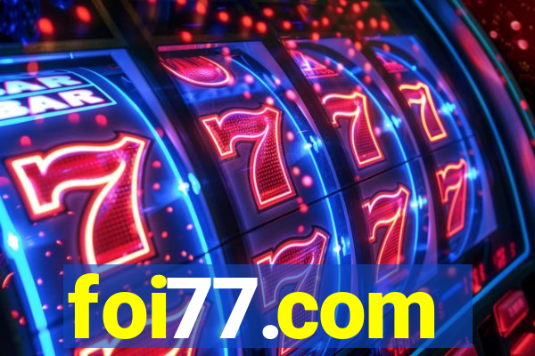 foi77.com