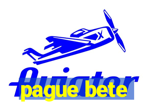 pague bete