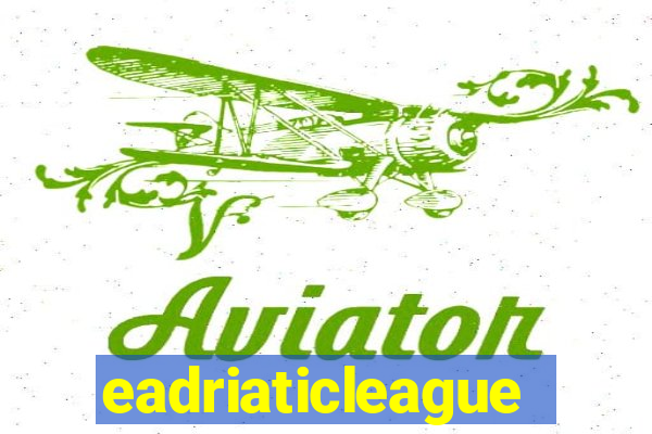 eadriaticleague
