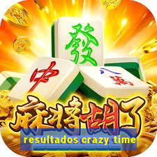 resultados crazy time