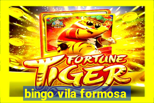 bingo vila formosa