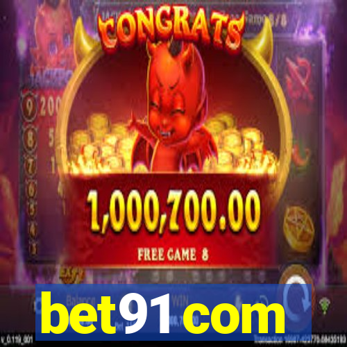 bet91 com