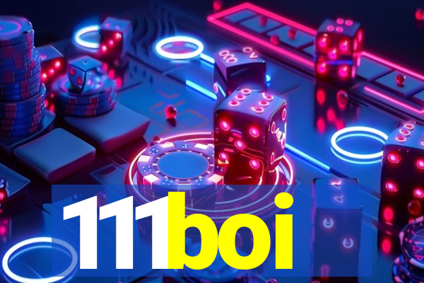 111boi