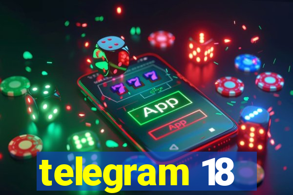 telegram 18
