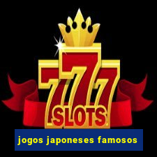 jogos japoneses famosos