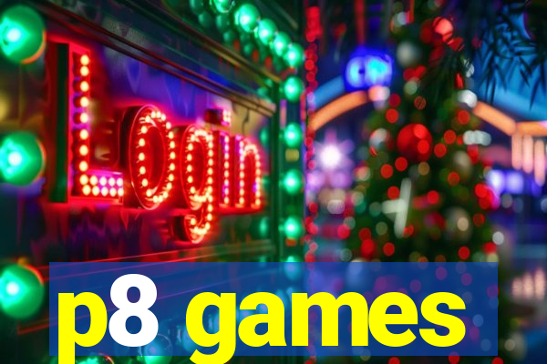 p8 games