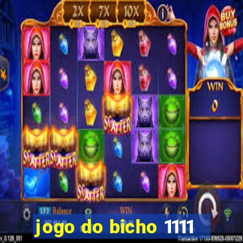 jogo do bicho 1111