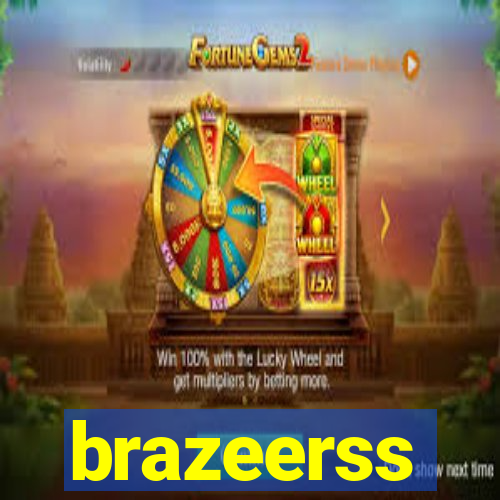 brazeerss
