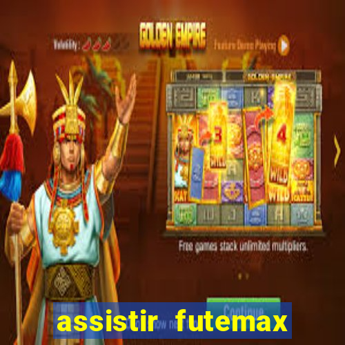 assistir futemax real madrid