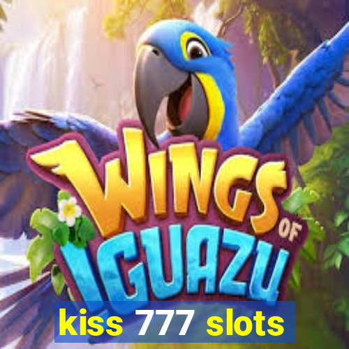kiss 777 slots