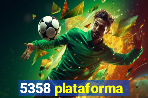 5358 plataforma