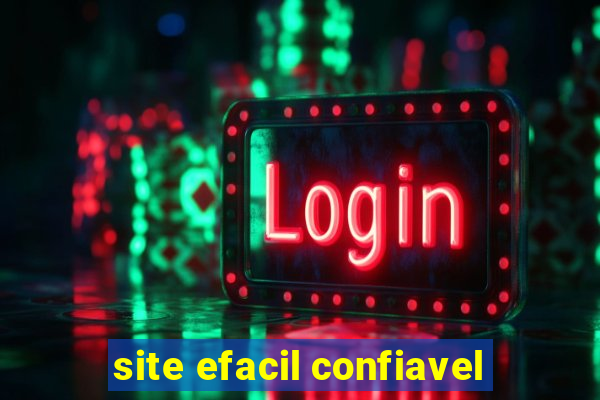 site efacil confiavel