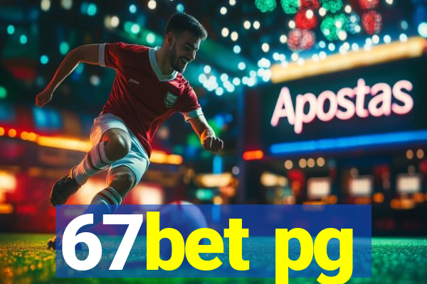 67bet pg
