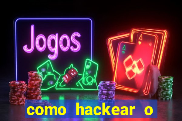 como hackear o jogo do mines