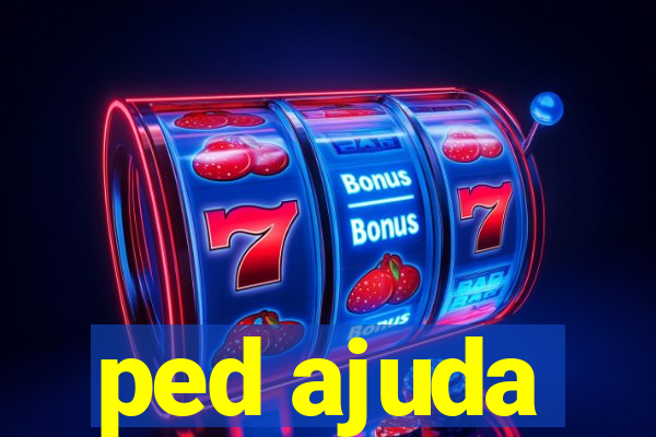 ped ajuda
