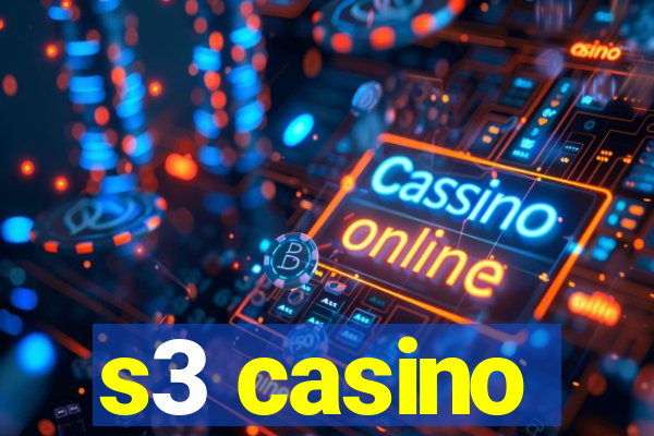 s3 casino