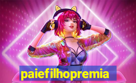 paiefilhopremiacoes.com
