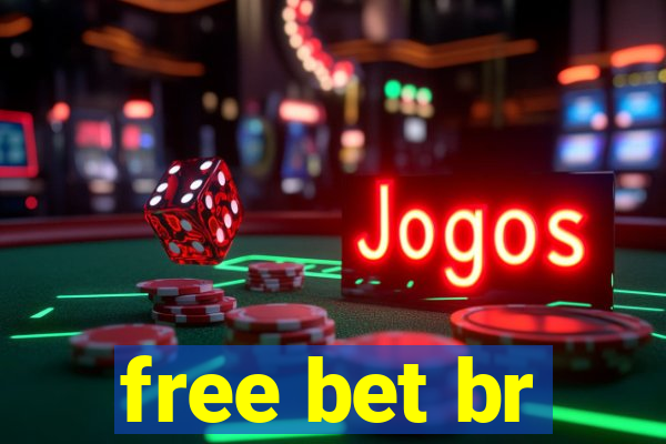 free bet br