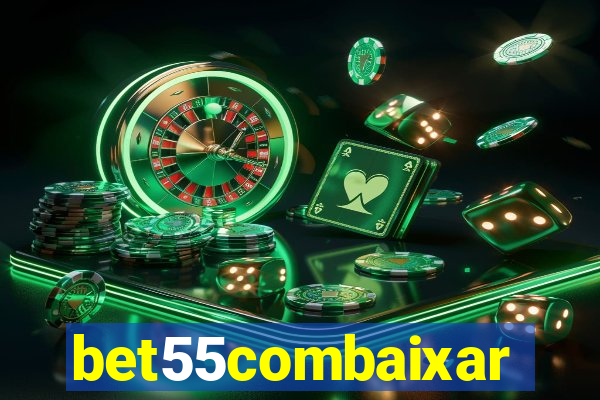 bet55combaixar