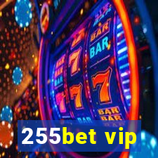 255bet vip