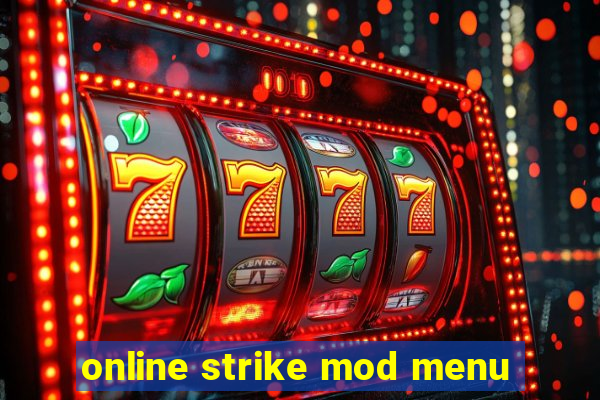 online strike mod menu