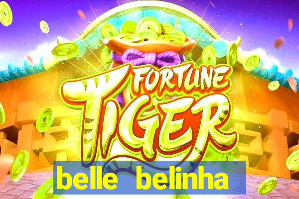 belle belinha videos porn