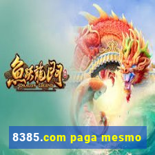 8385.com paga mesmo