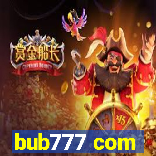 bub777 com