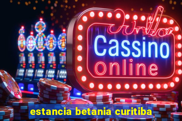 estancia betania curitiba