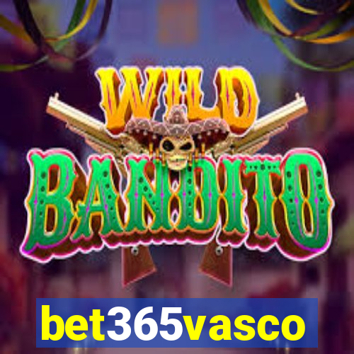 bet365vasco