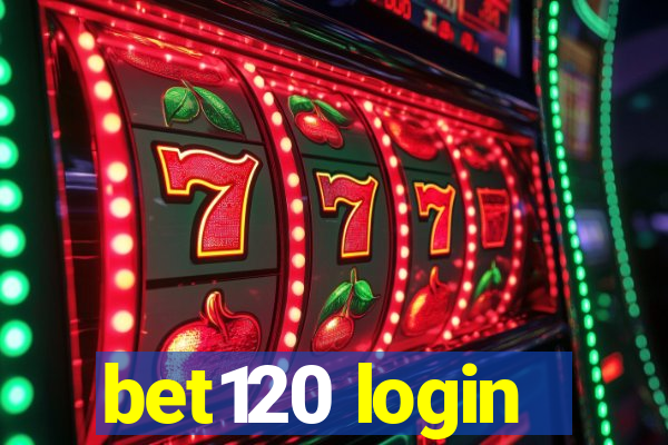 bet120 login