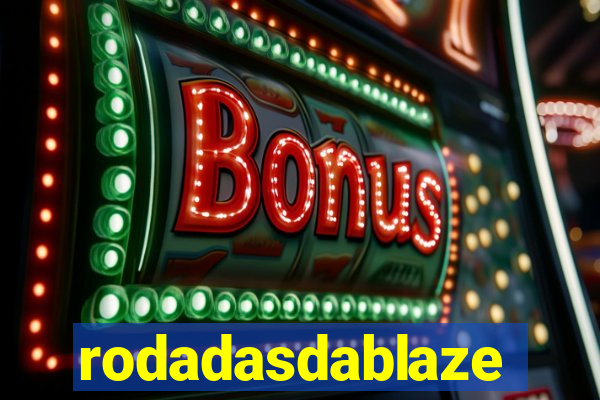 rodadasdablaze