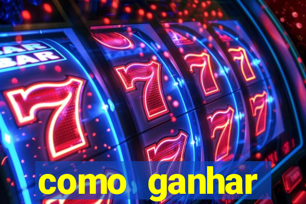 como ganhar dinheiro jogando gratis